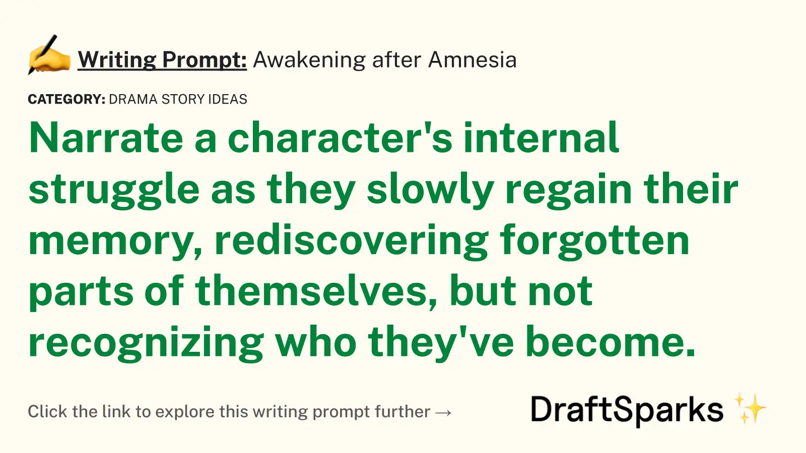 Awakening after Amnesia