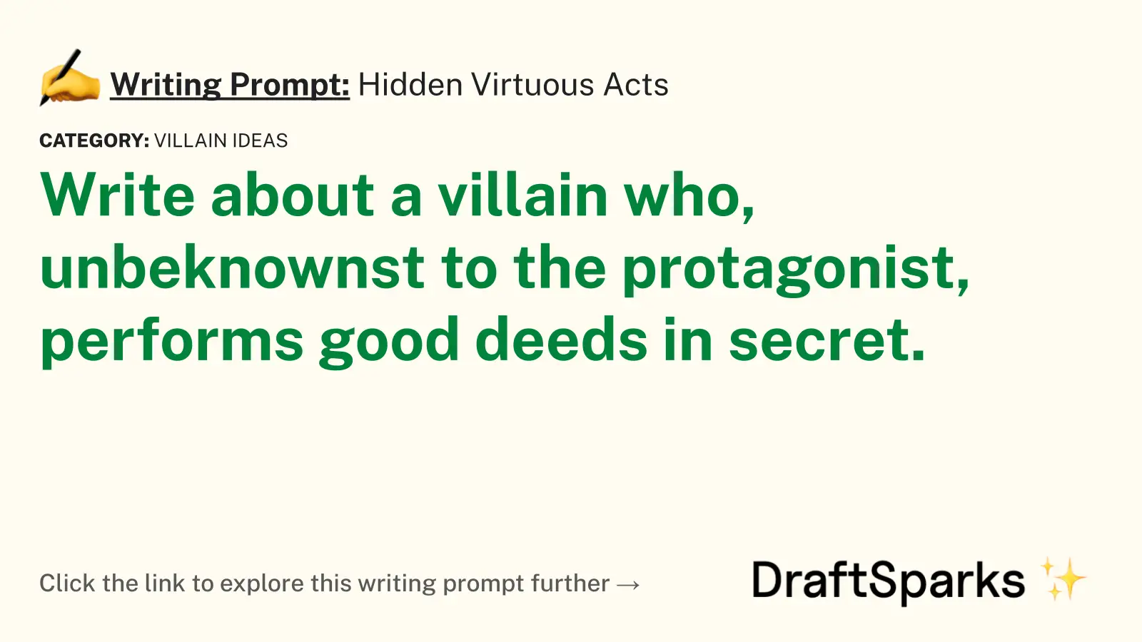 Hidden Virtuous Acts