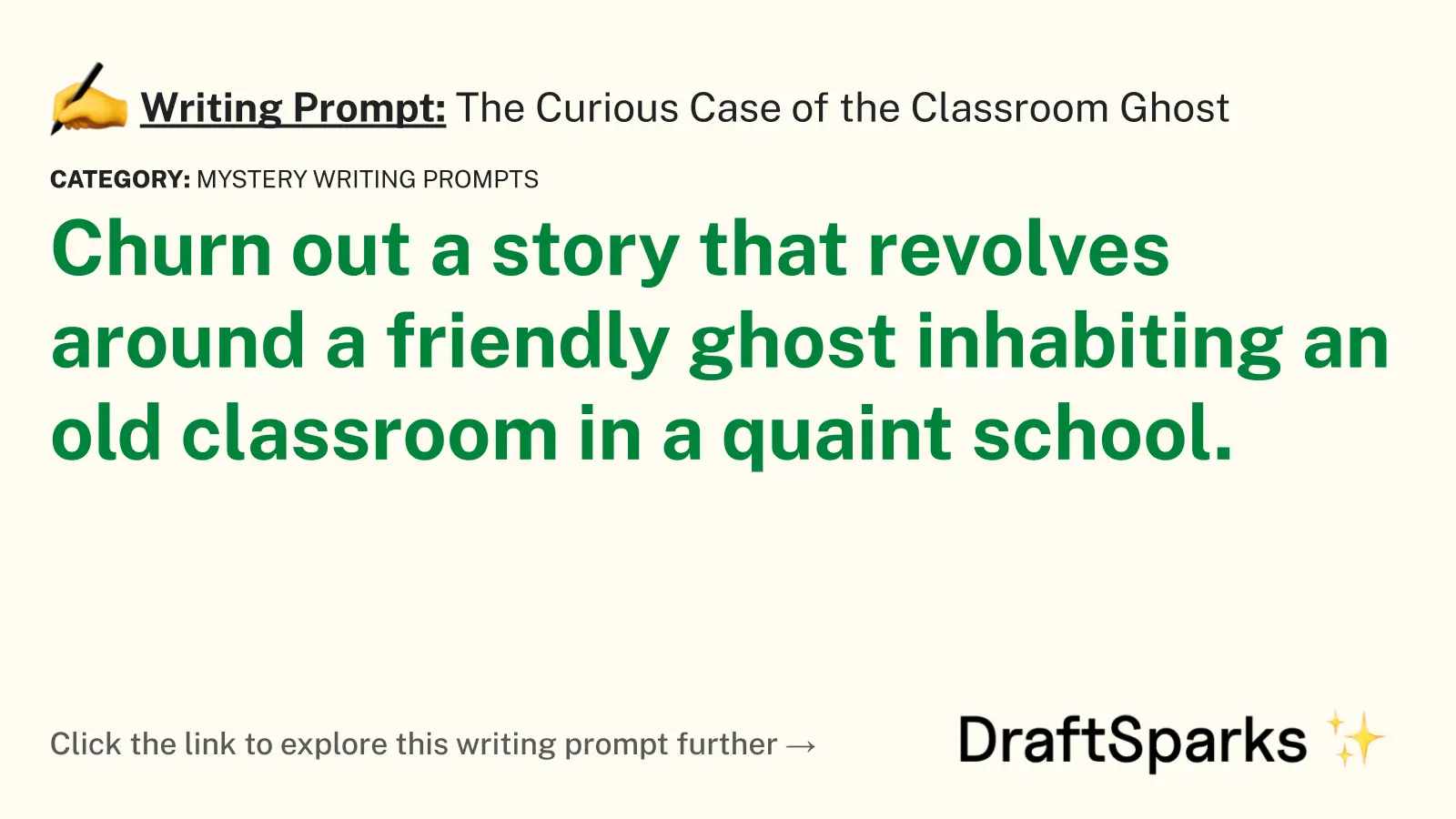 The Curious Case of the Classroom Ghost