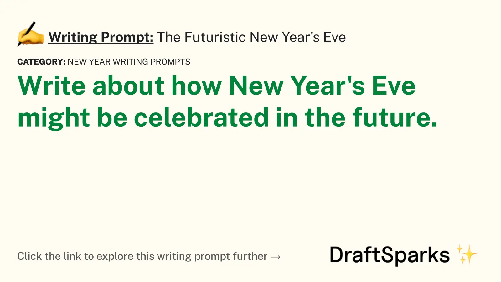The Futuristic New Year’s Eve
