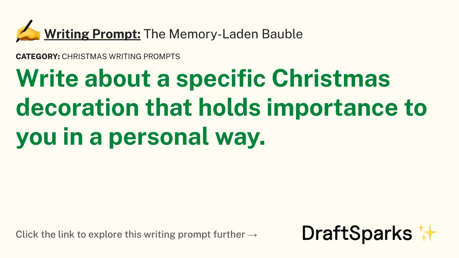The Memory-Laden Bauble