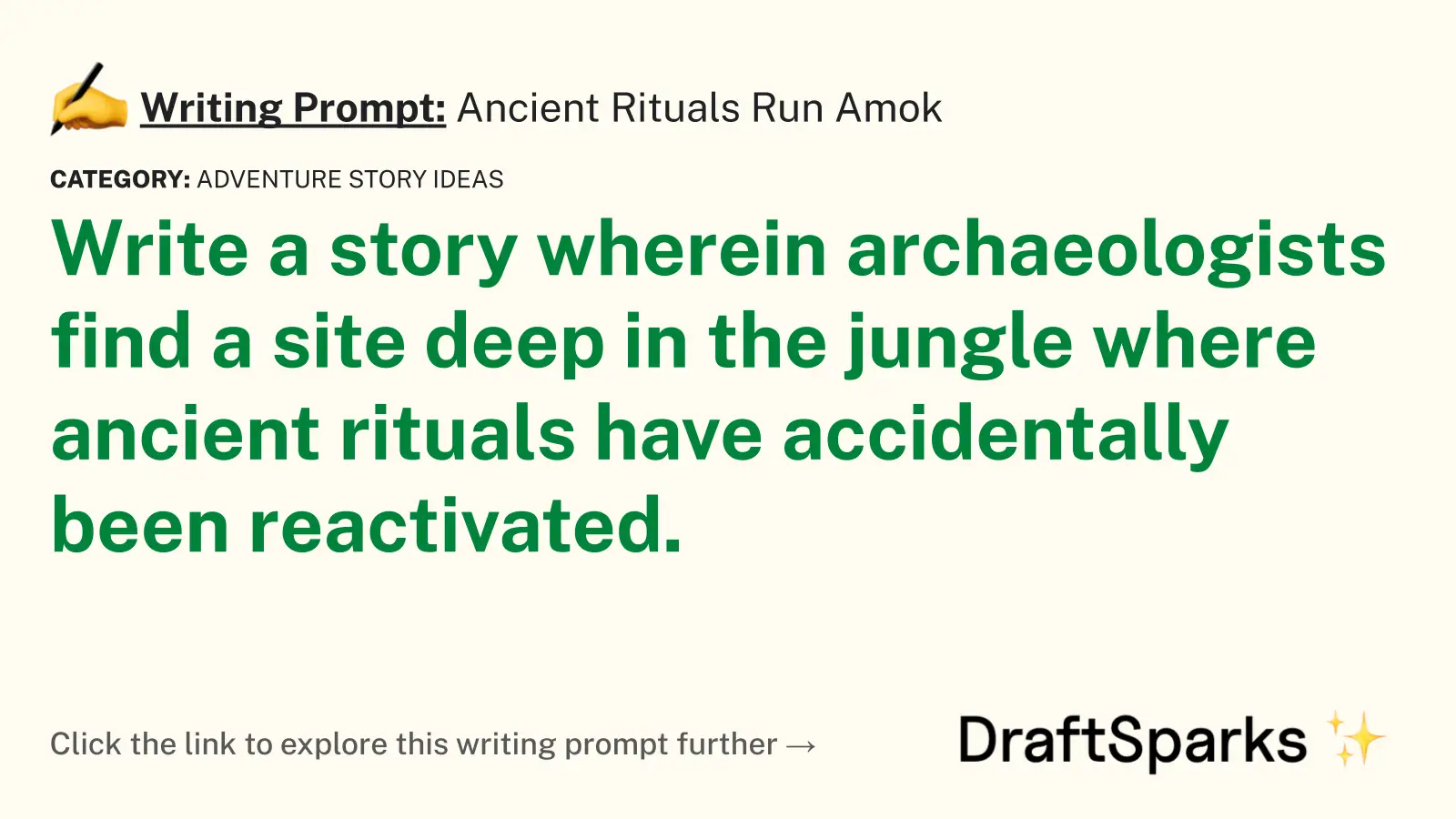 Ancient Rituals Run Amok