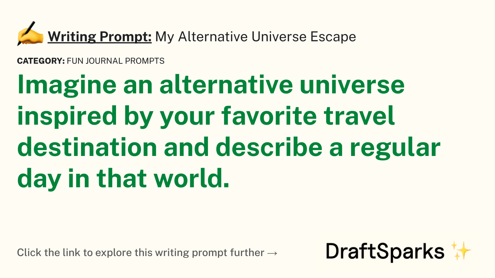 My Alternative Universe Escape