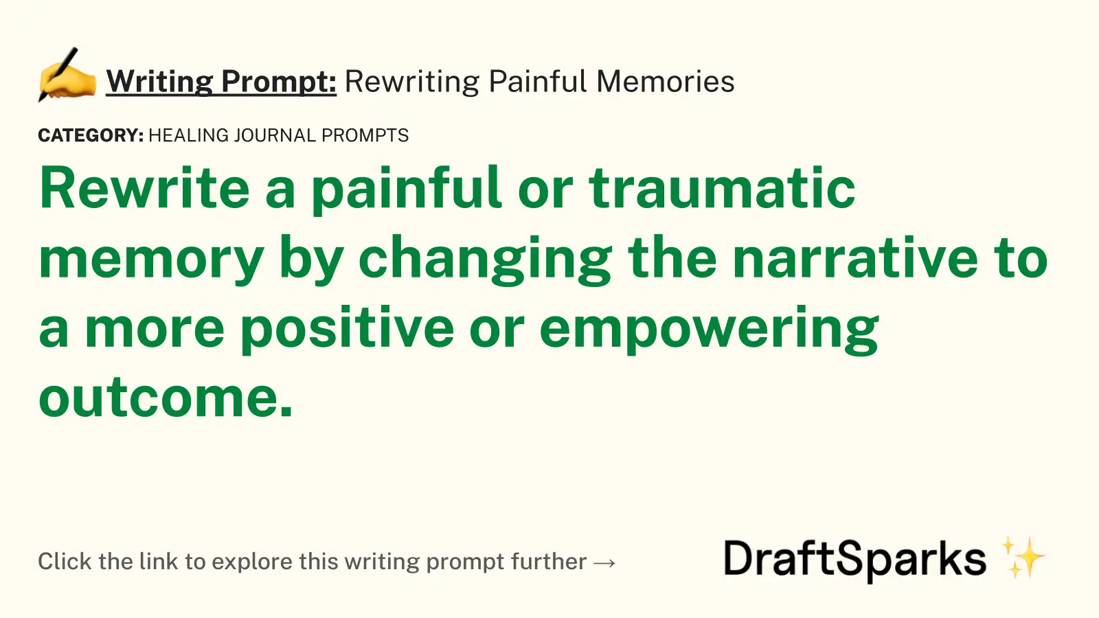 Rewriting Painful Memories