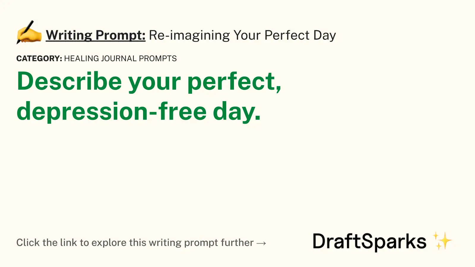 Re-imagining Your Perfect Day