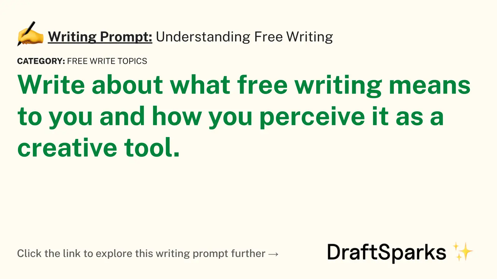 Understanding Free Writing
