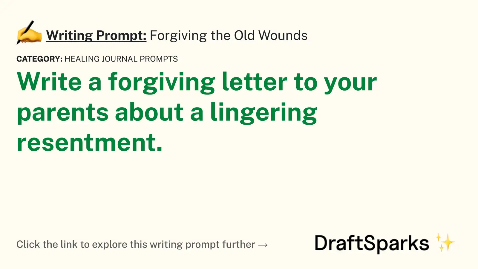 Forgiving the Old Wounds