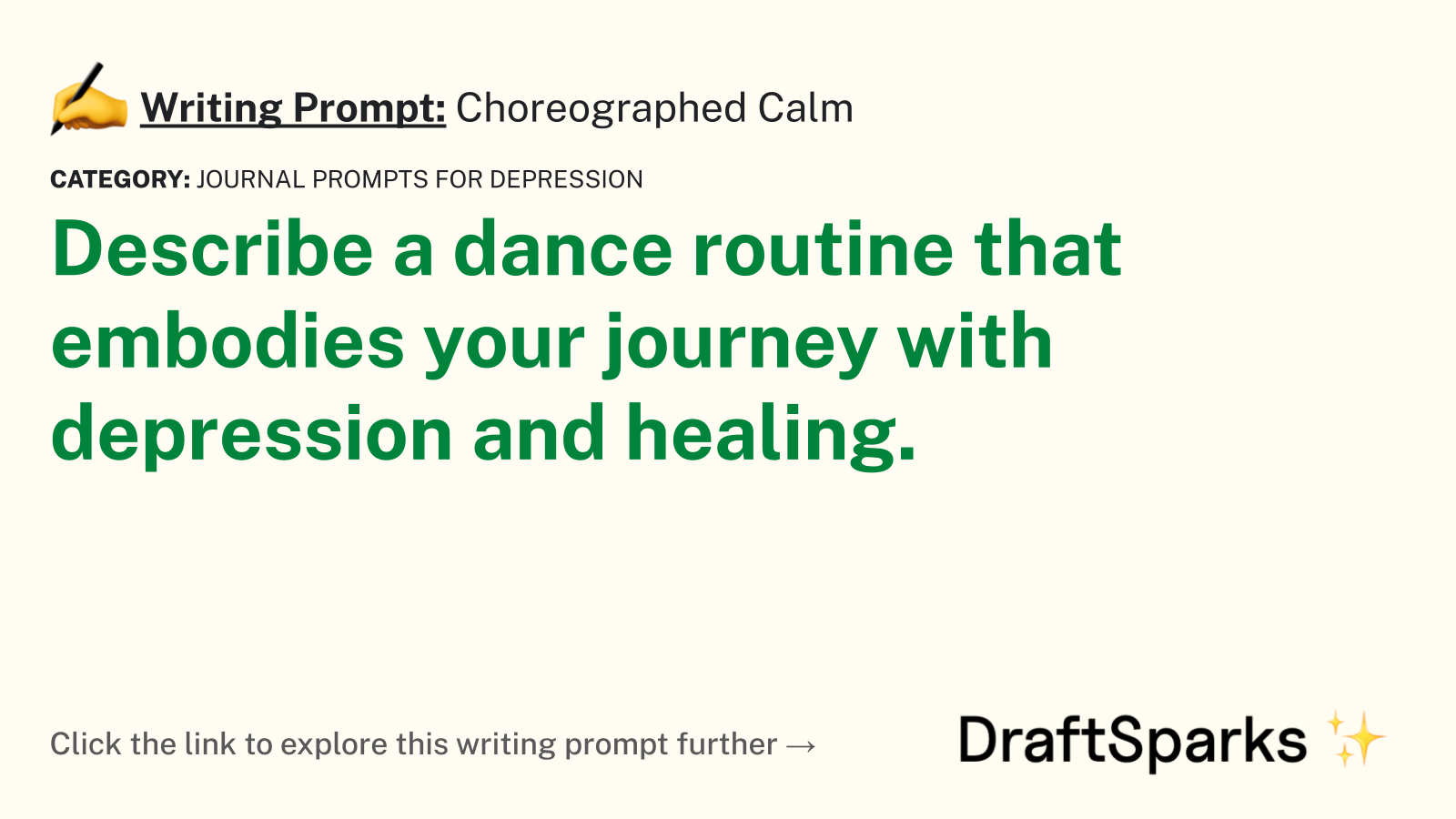 Choreographed Calm
