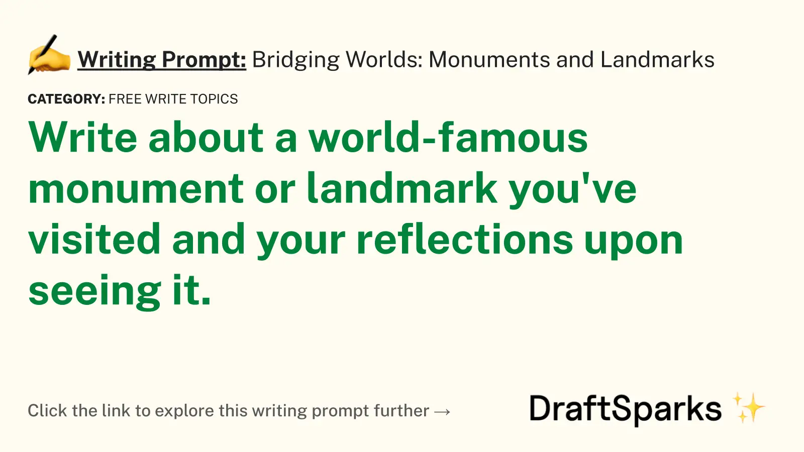 Bridging Worlds: Monuments and Landmarks