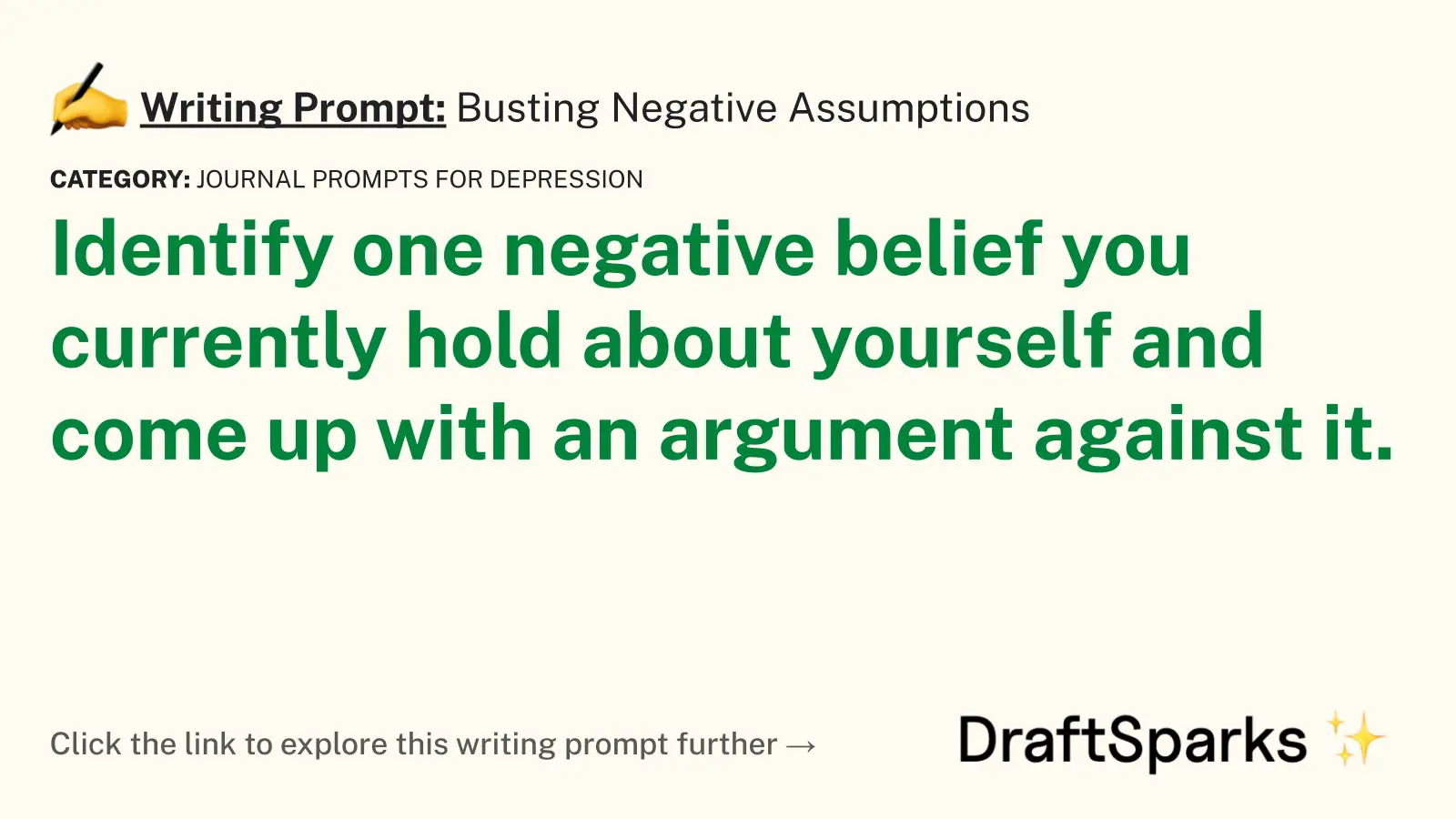 Busting Negative Assumptions