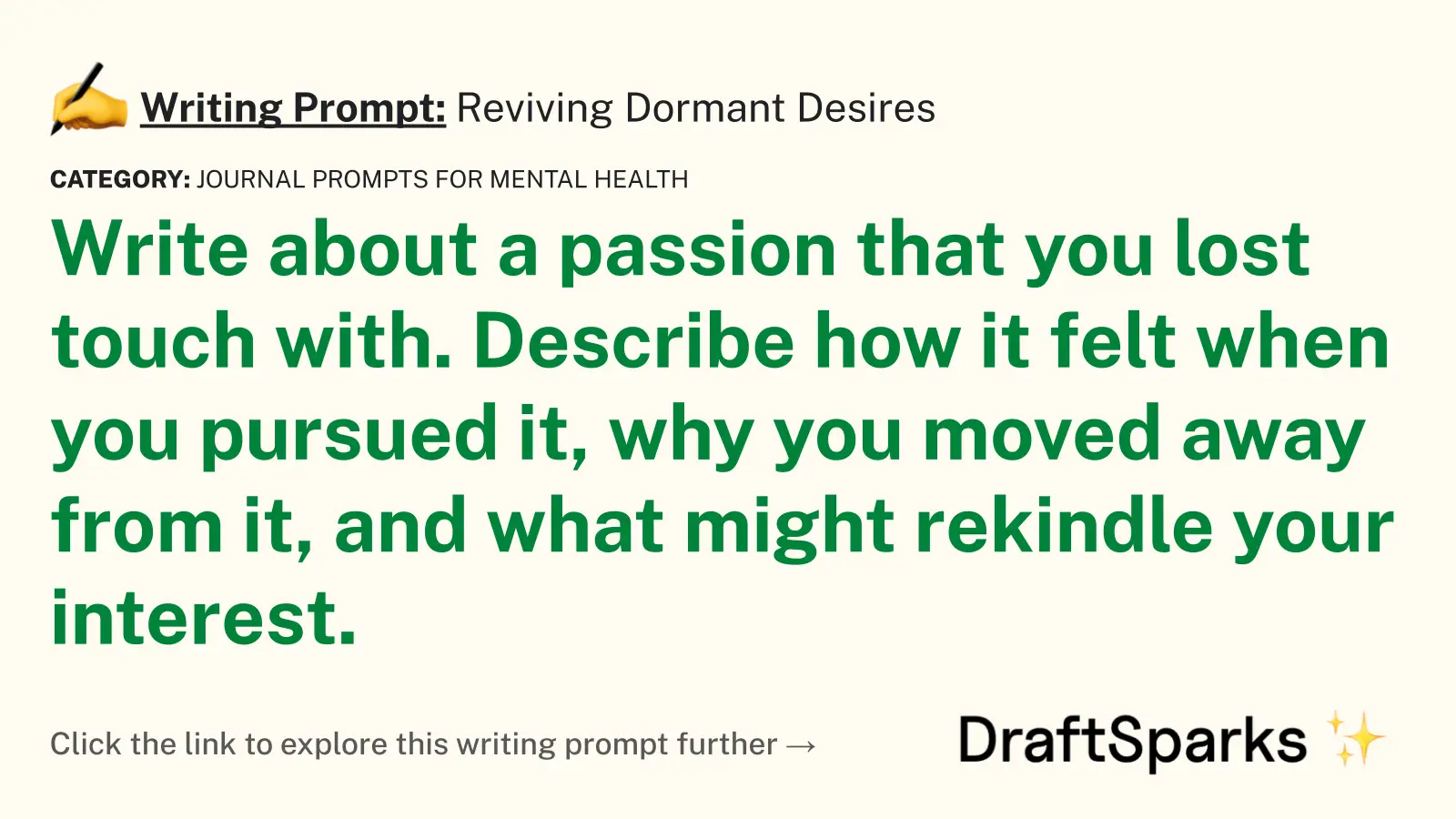 Reviving Dormant Desires