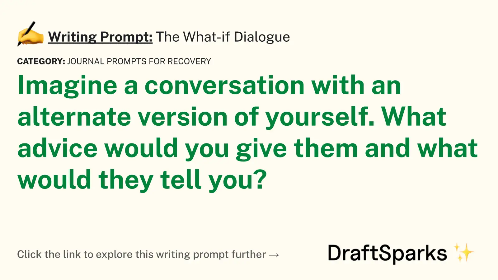 The What-if Dialogue