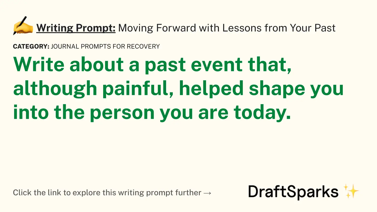 Moving Forward with Lessons from Your Past
