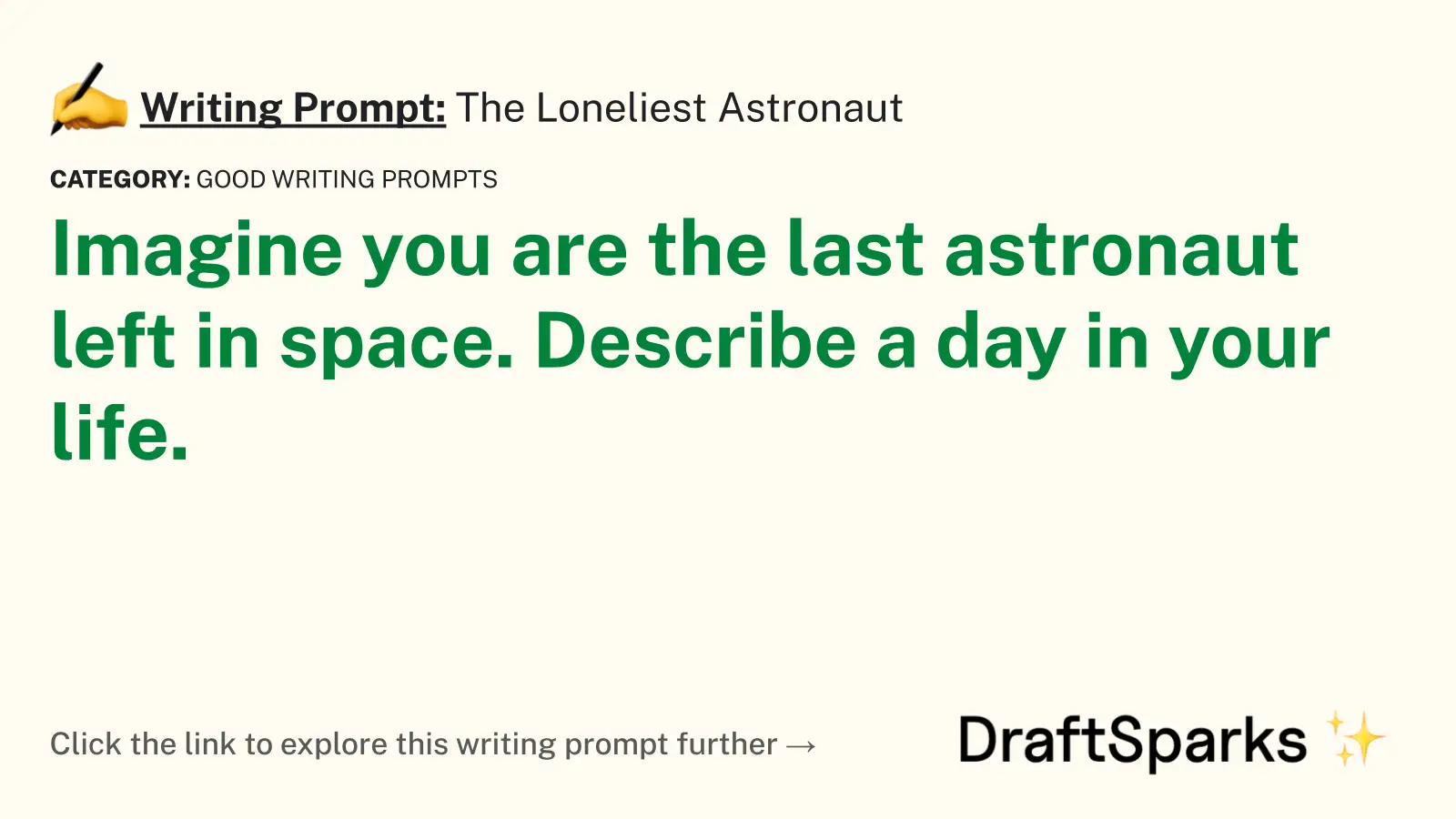 The Loneliest Astronaut