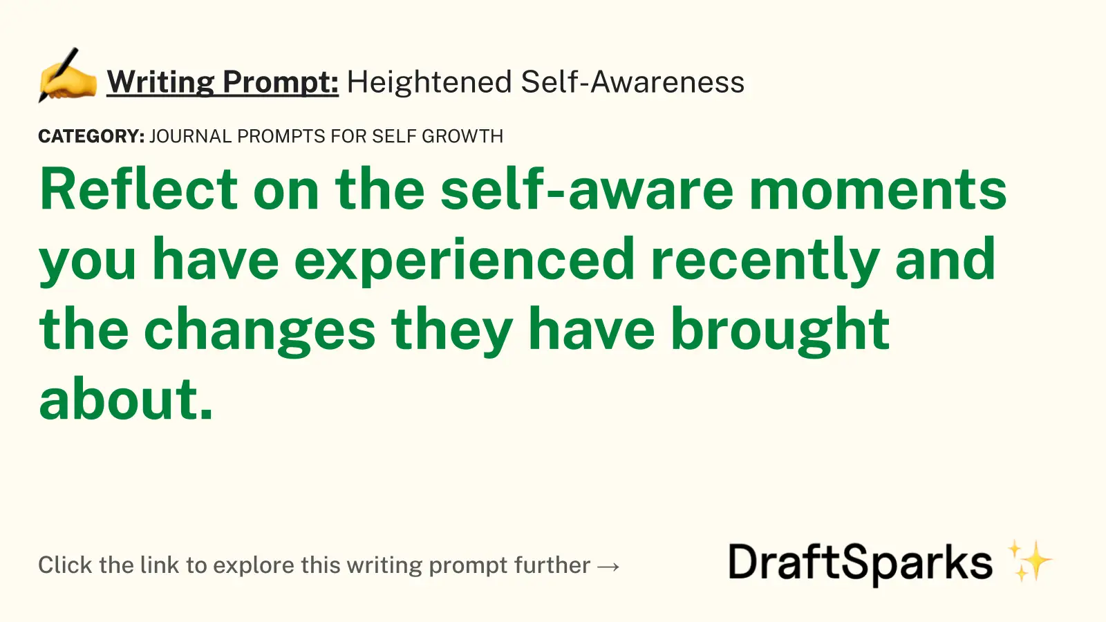 Heightened Self-Awareness