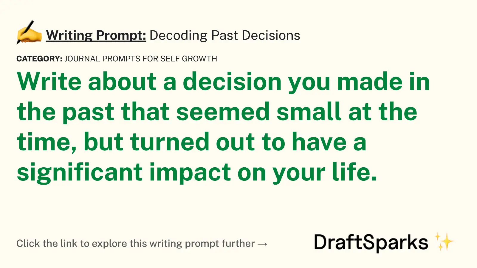 Decoding Past Decisions