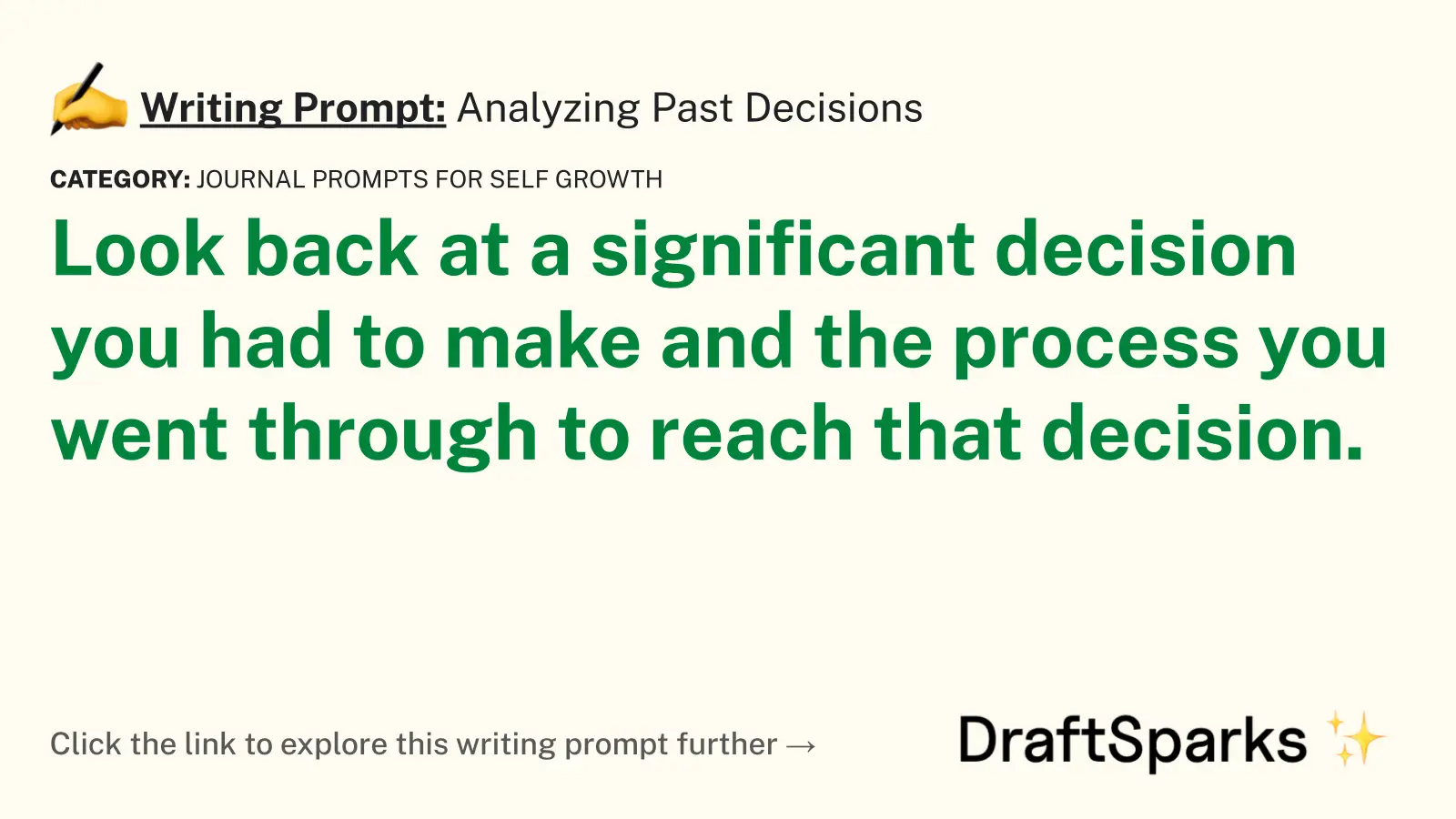 Analyzing Past Decisions