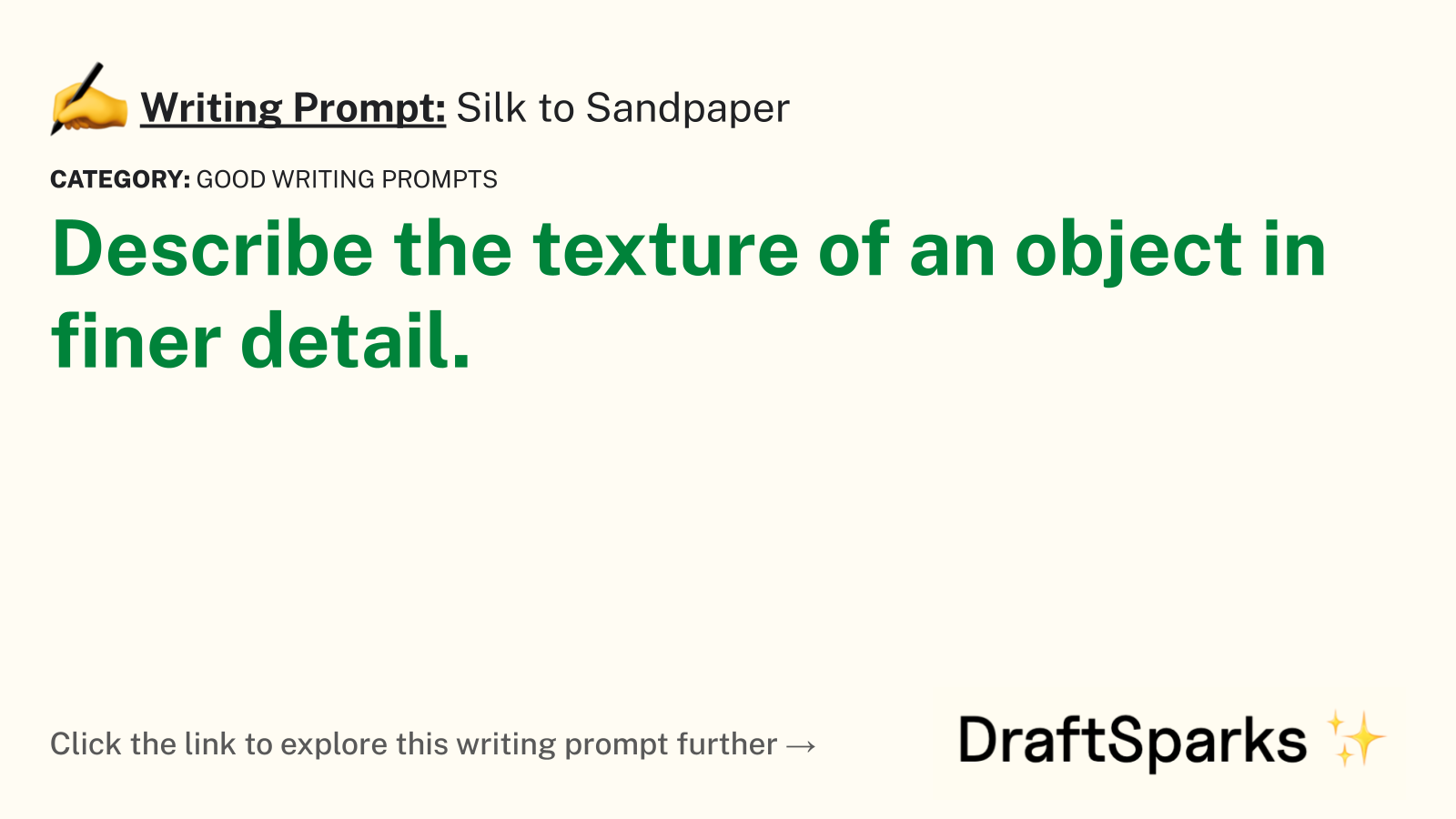 Silk to Sandpaper