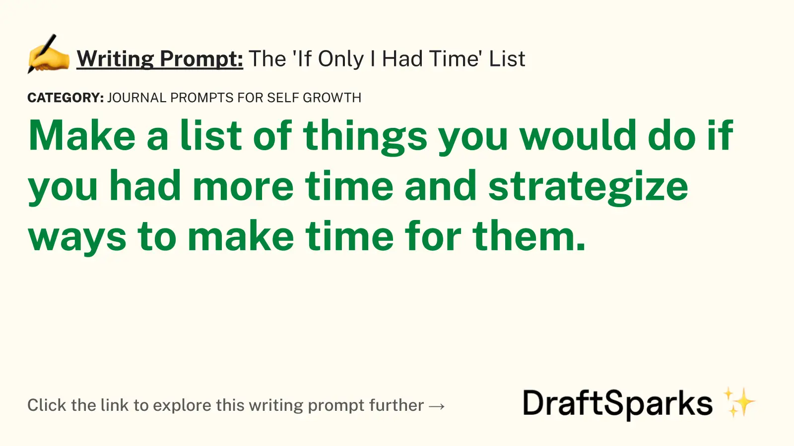 The ‘If Only I Had Time’ List