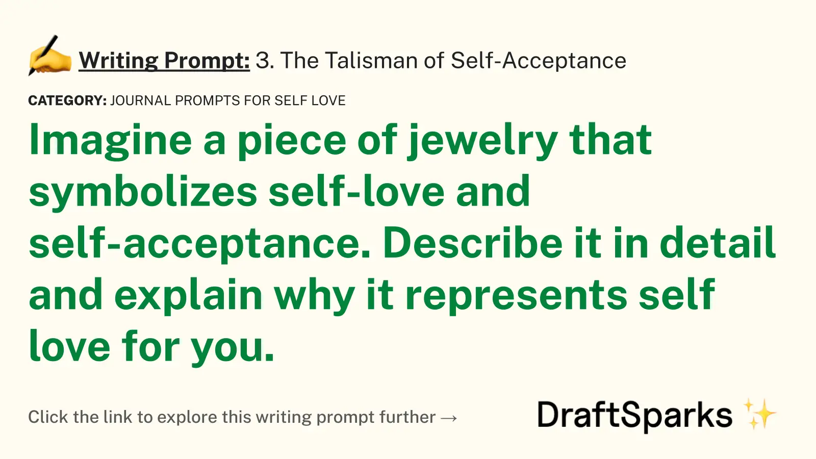 3. The Talisman of Self-Acceptance