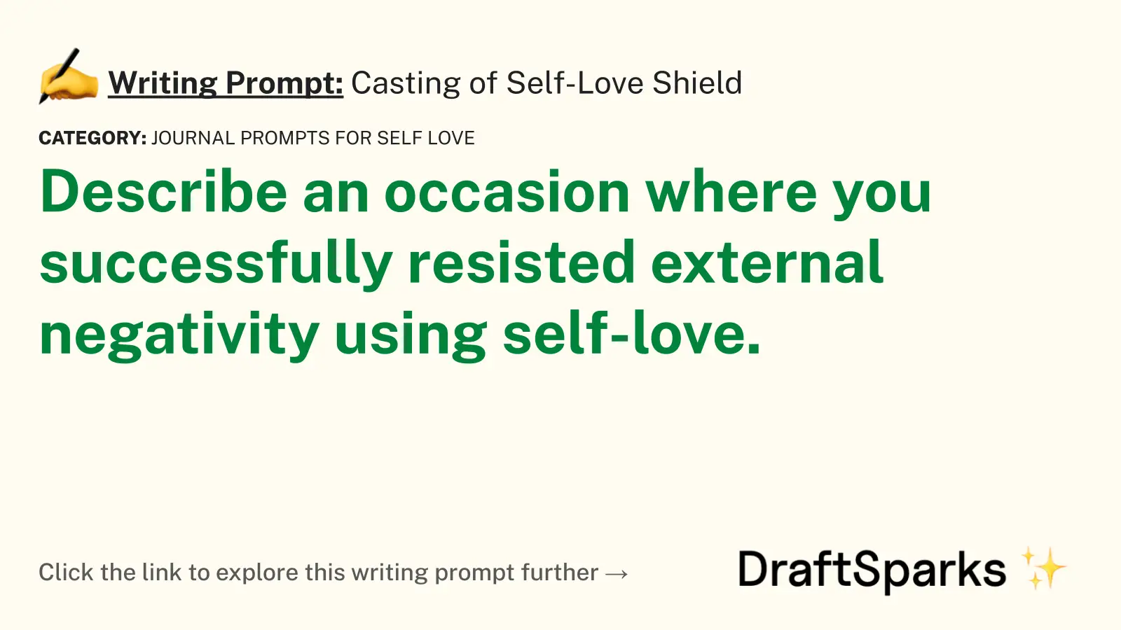 Casting of Self-Love Shield