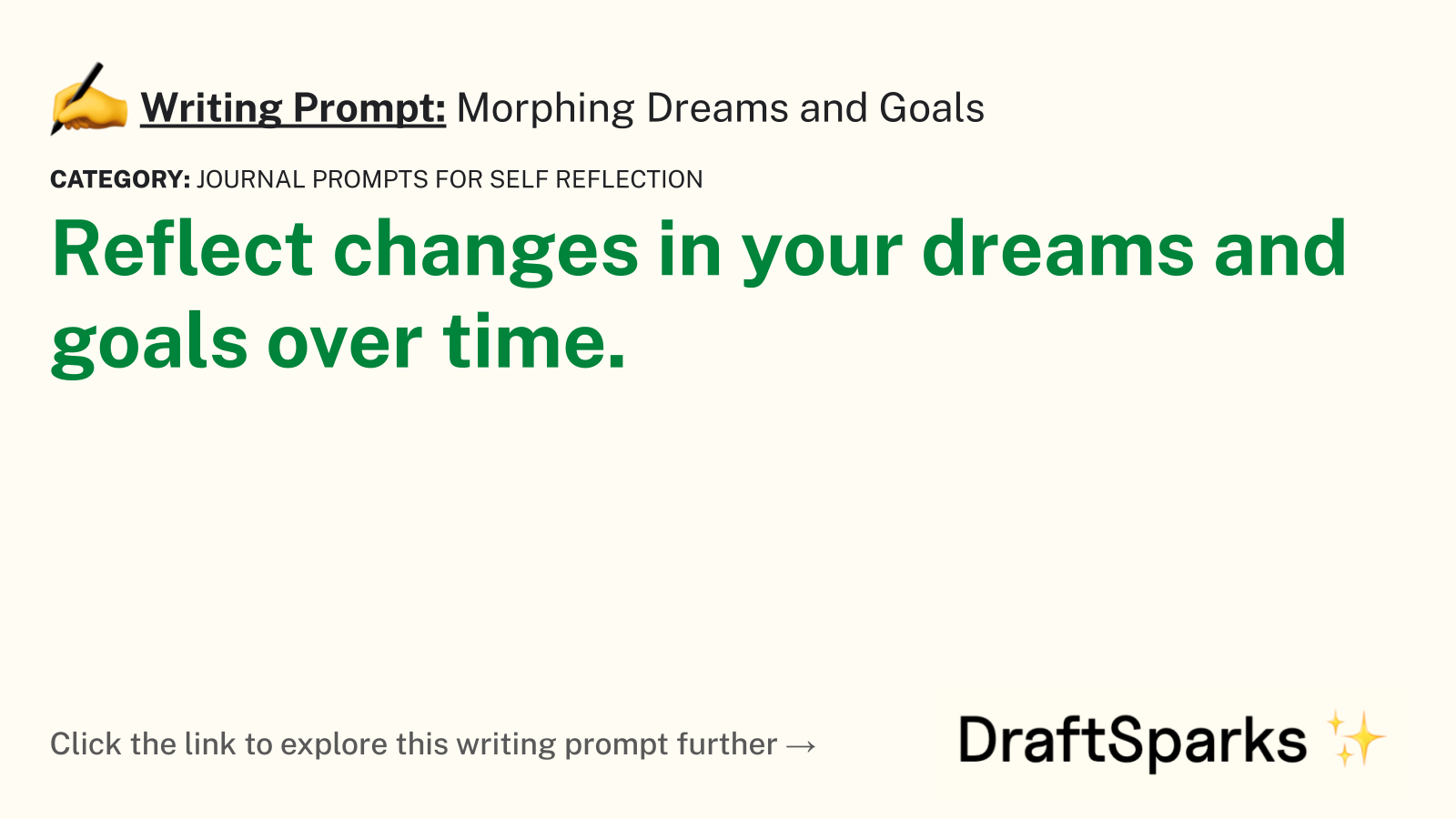 Morphing Dreams and Goals