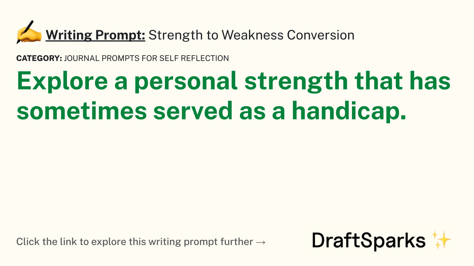 Strength to Weakness Conversion