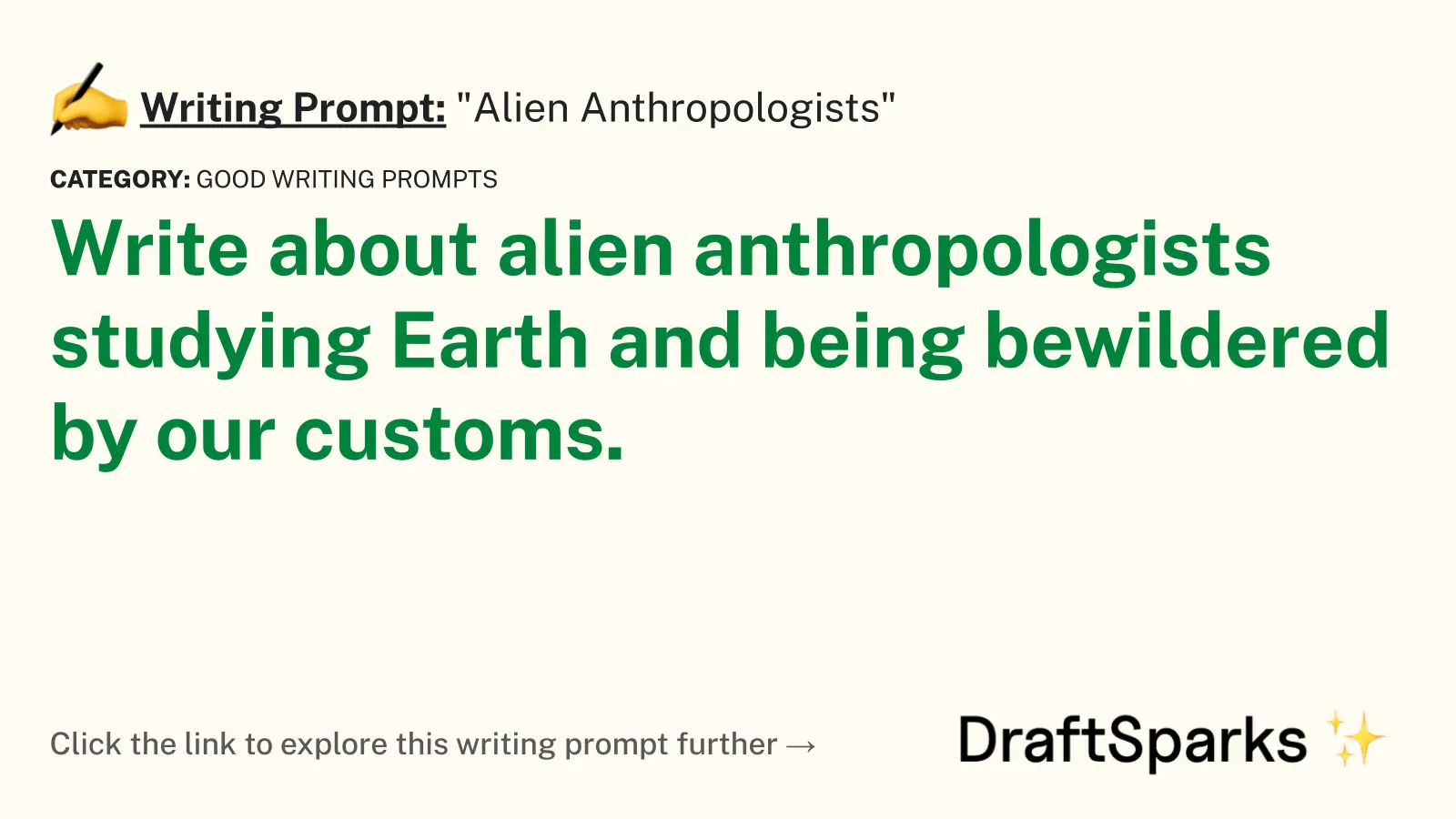 “Alien Anthropologists”