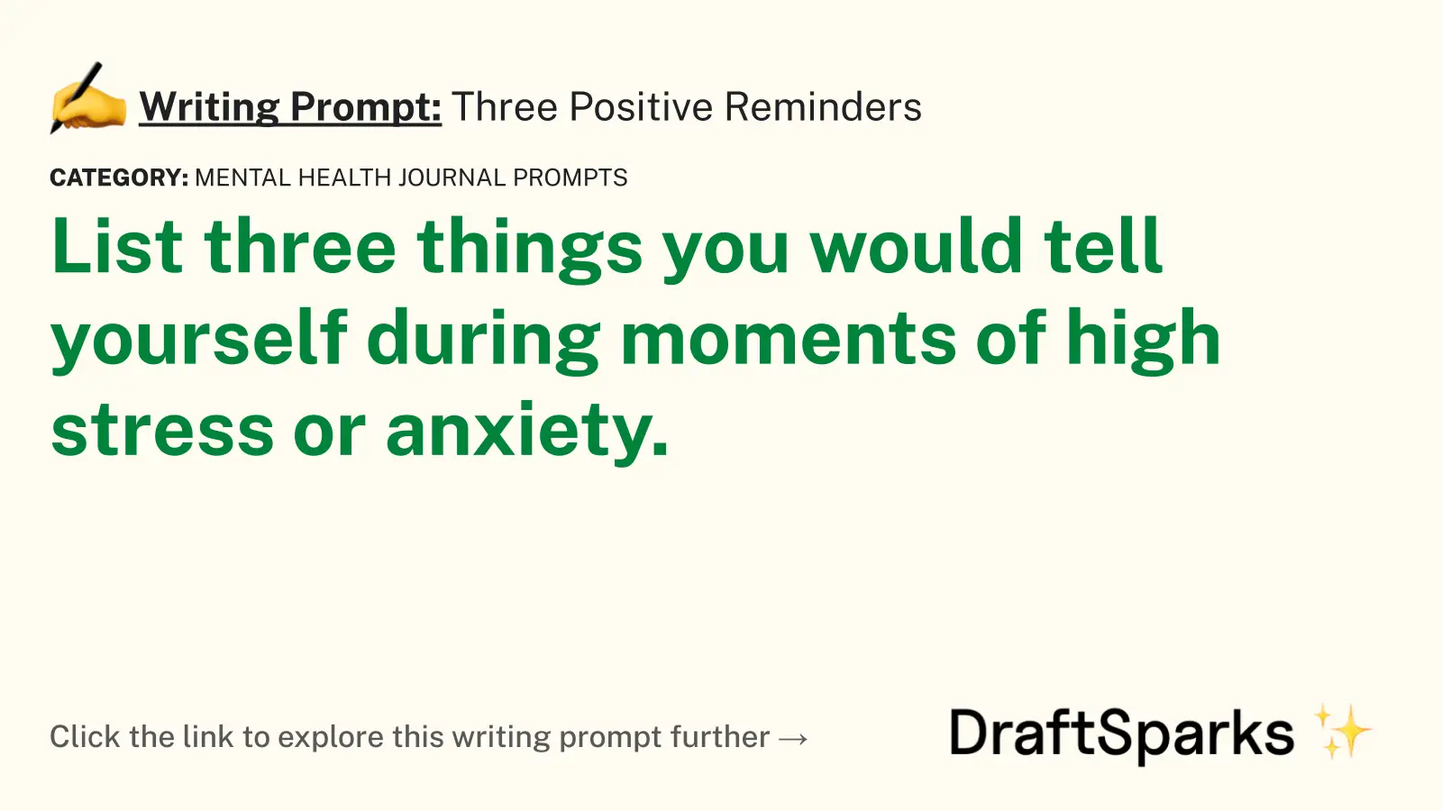 Three Positive Reminders